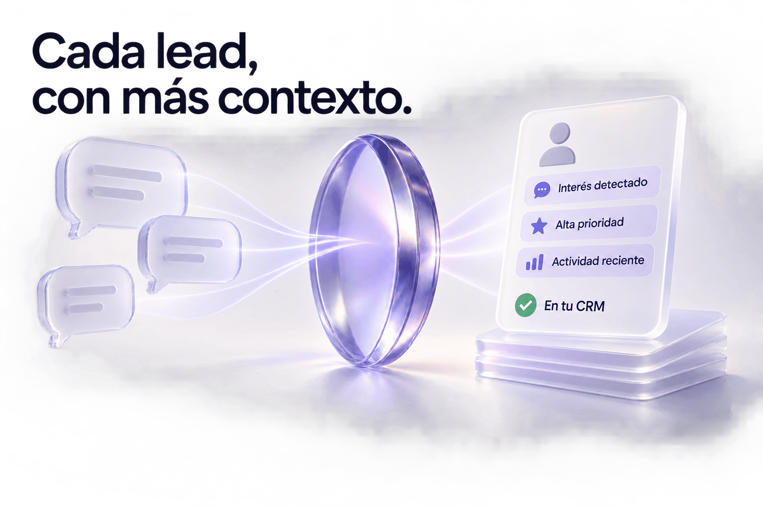 Cada lead con más contexto: interés detectado, prioridad y actividad reciente para el vendedor